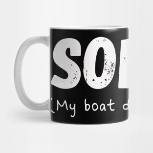 Funny SORRY My Boat Docking Shirt Design Mug